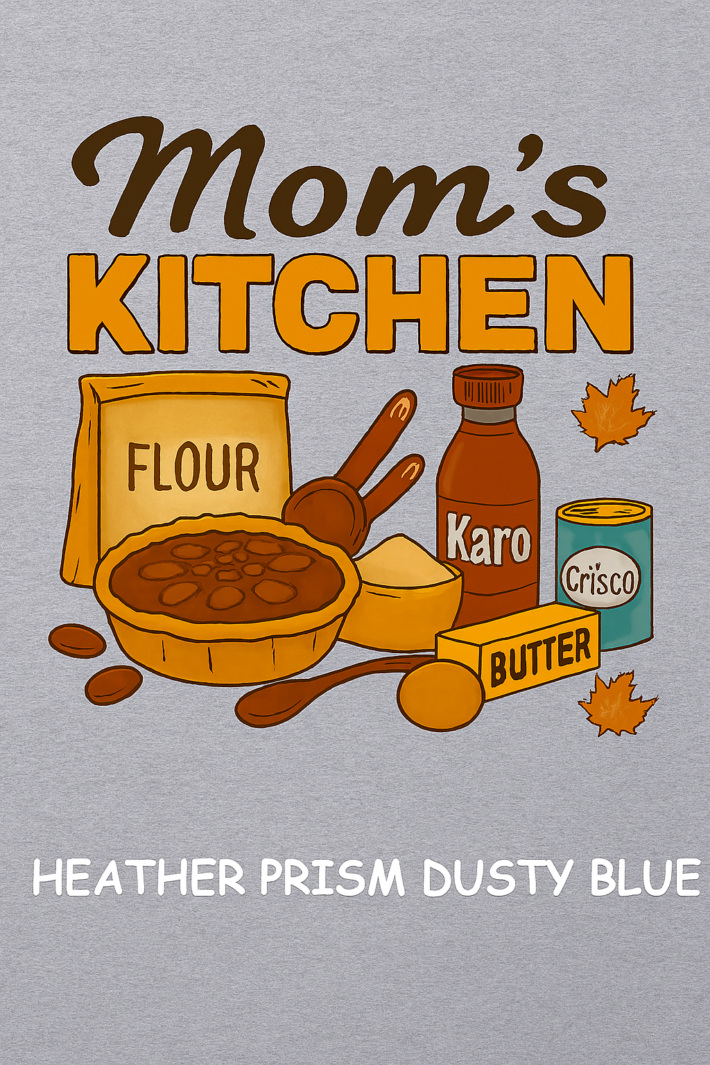 T-shirt with 'Mom's Kitchen' graphic design featuring baking ingredients for a pecan pie  on a heather prism dusty blue background.