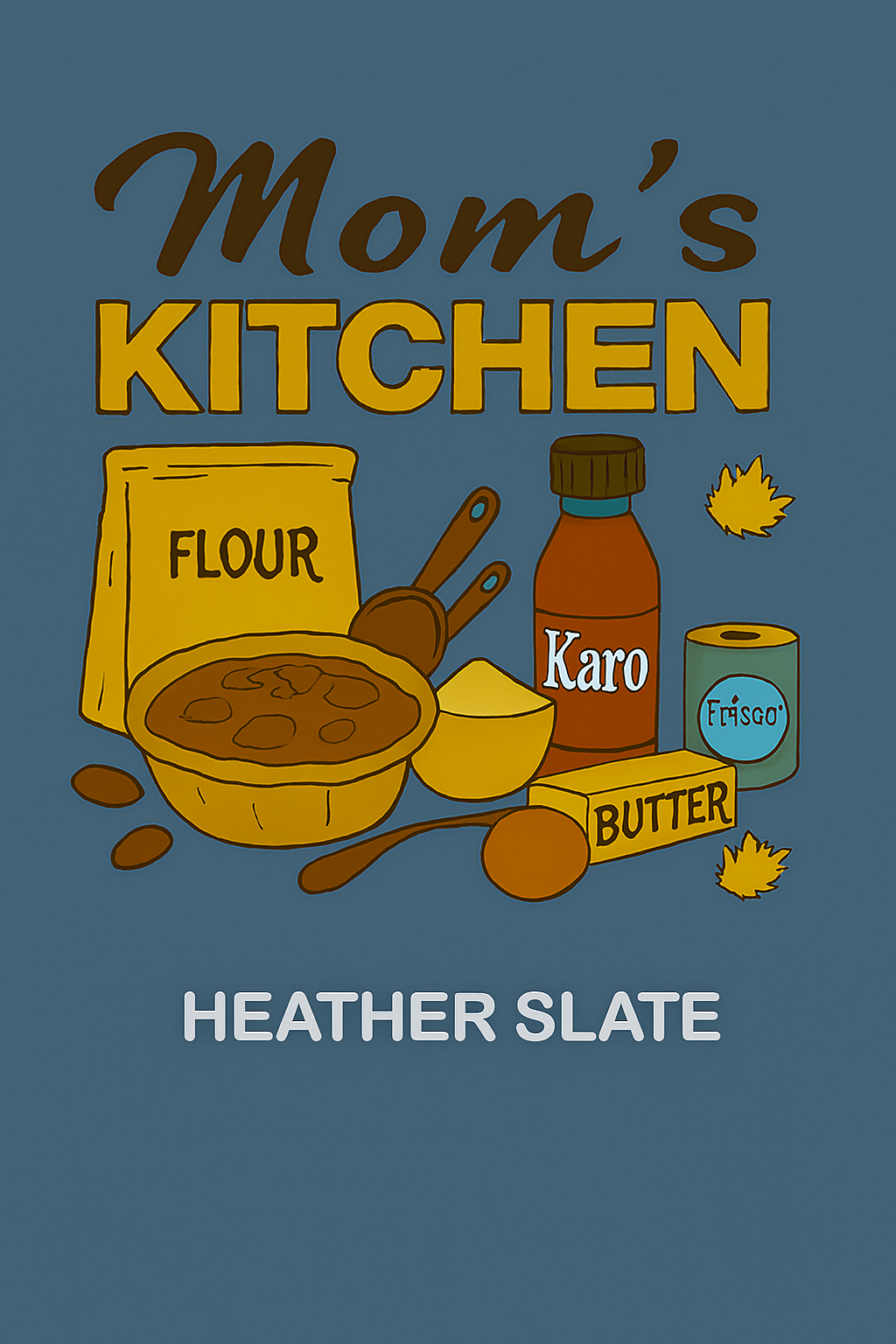 'Mom's Kitchen' on Heather Slate tee with illustrations of baking ingredients for a pecan pie.