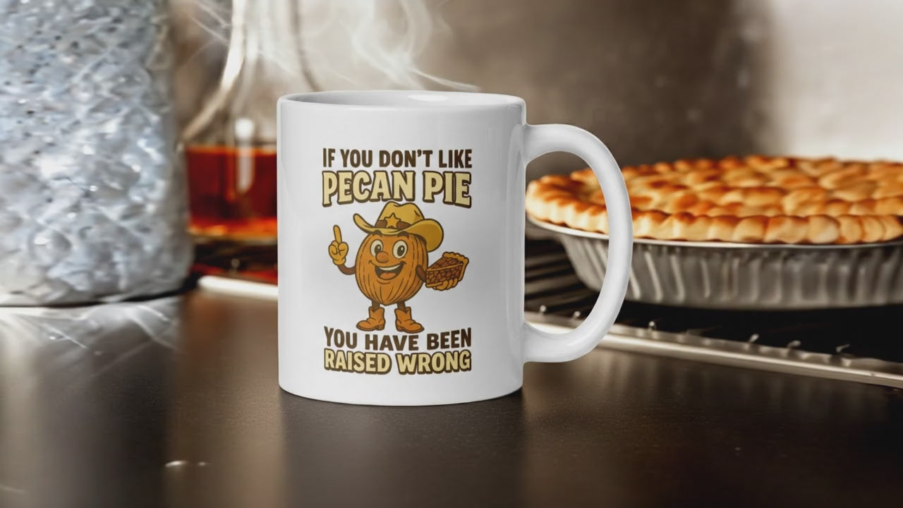 If You Don’t Like Pecan Pie Mug – NuttyMerch Funny Coffee Cup