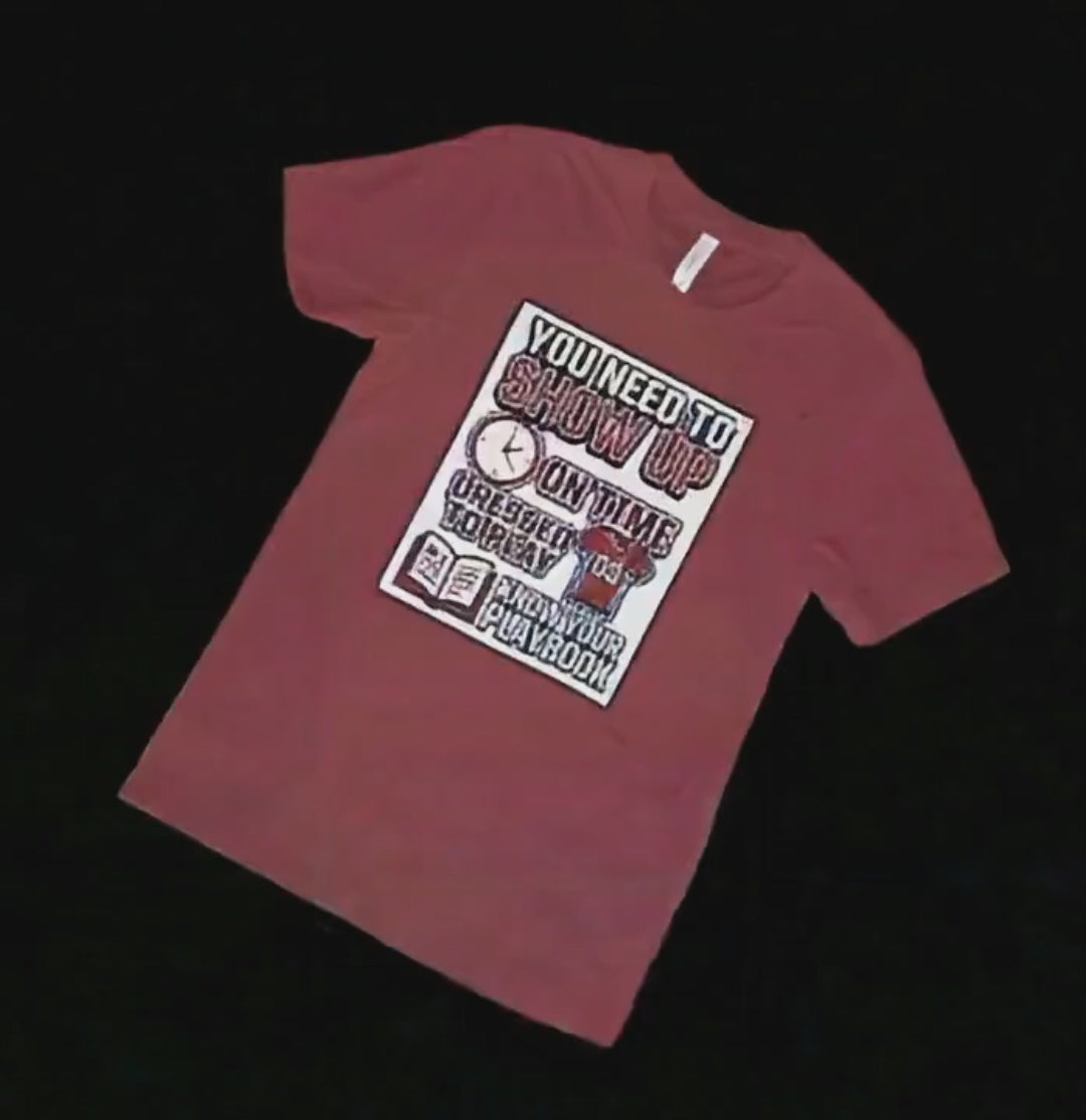Show Up On Time Sports Shirt | Athlete Discipline Tee | Coach Practice Rules T‑Shirt | Teamwork Mindset Shirt | Game Day Motivation Tee