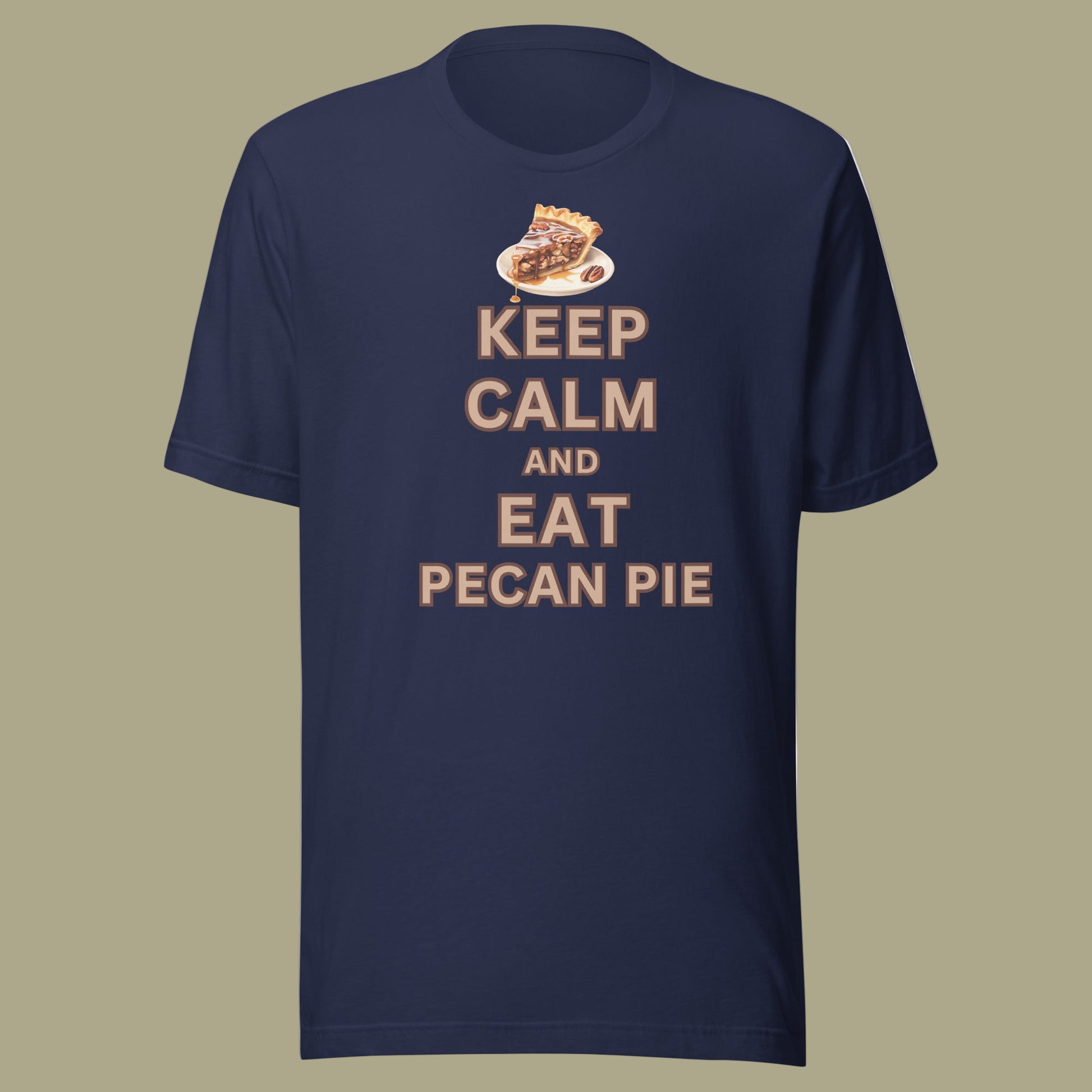 Keep Calm and Eat Pecan Pie t-shirt with pecan pie slice graphic, funny parody slogan tee on premium Bella Canvas 3001U, made in USA