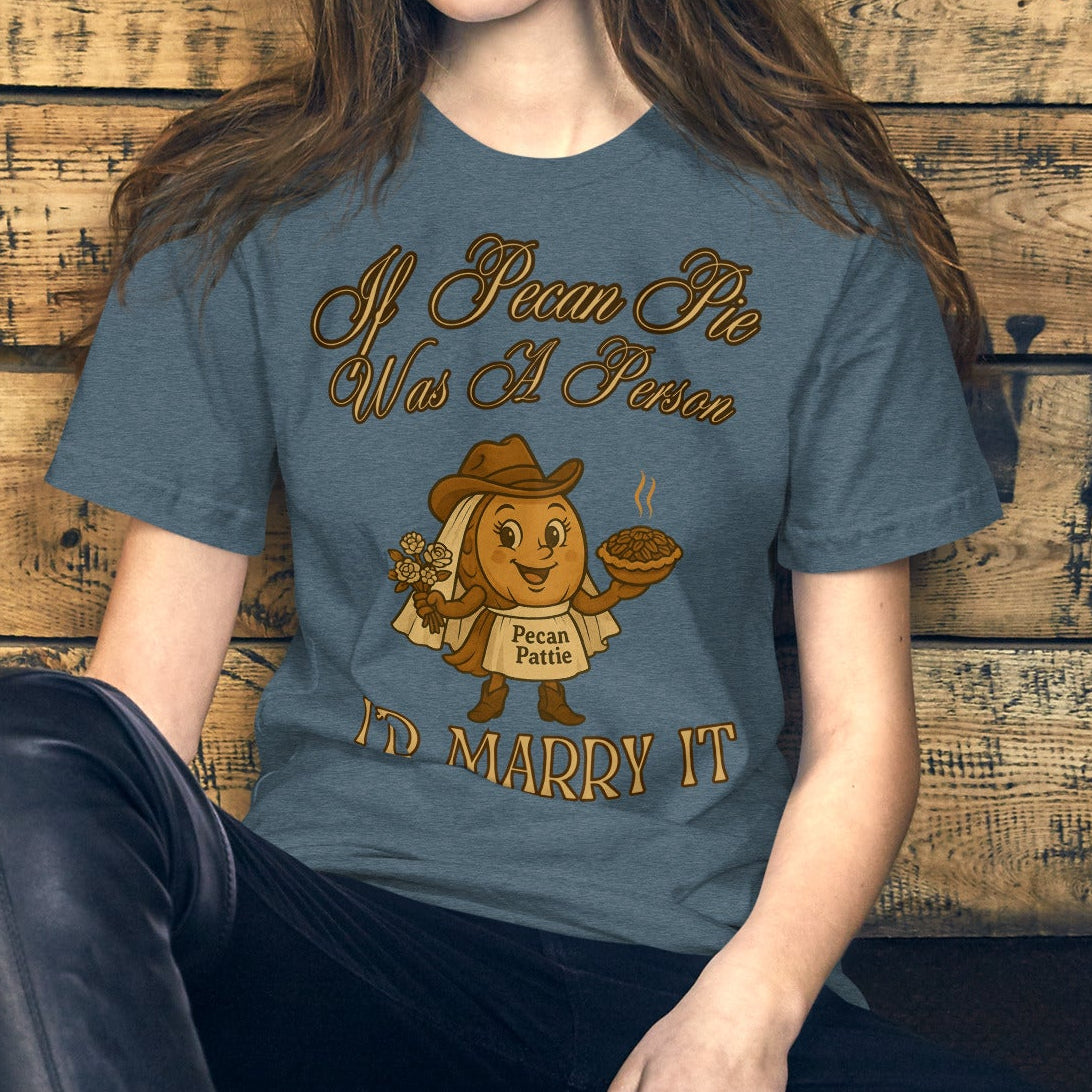 pecan pattie, nuttymerch, funny tee, wedding humor, southern shirt, pecan pie tee, thanksgiving, bakery humor, country style, bella canvas, nostalgic tee, food lover gift, bride shirt