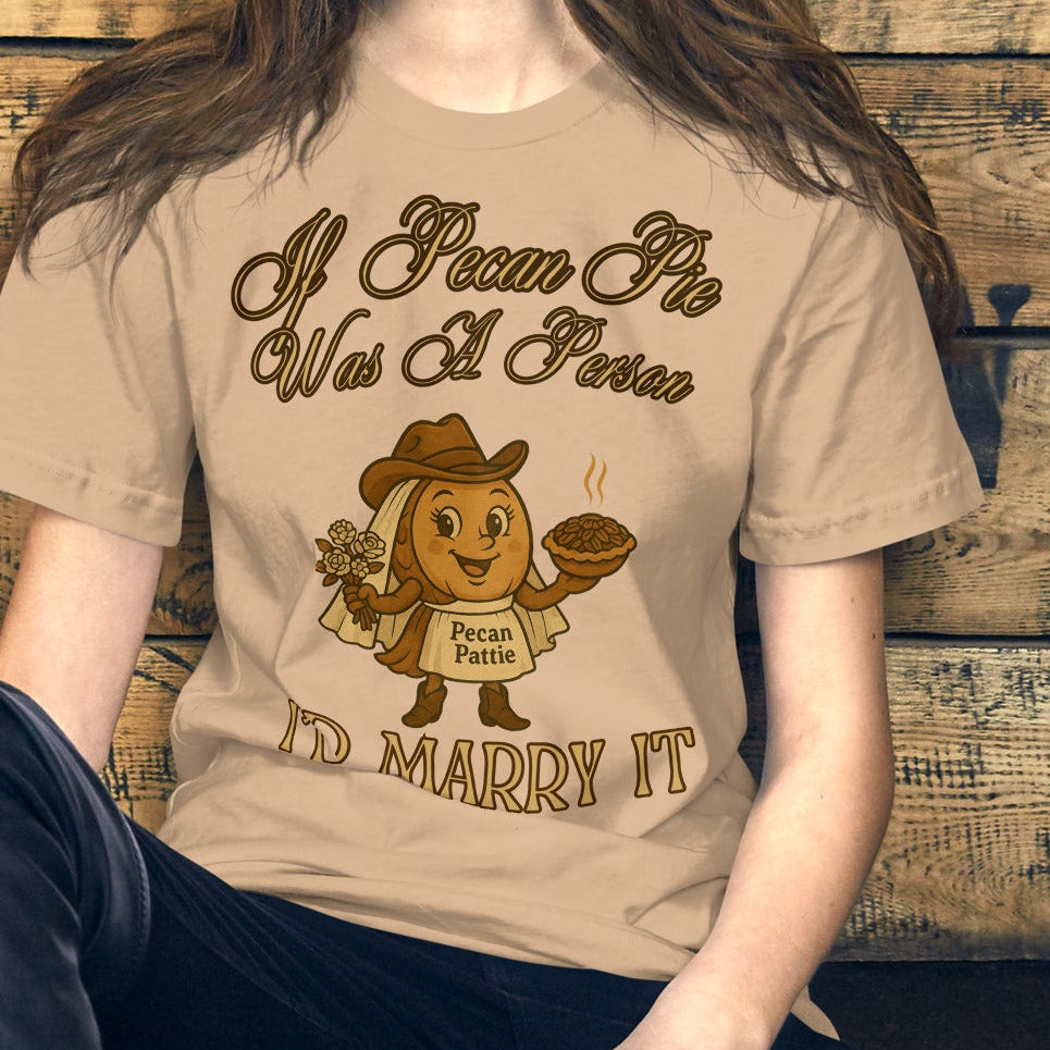 pecan pattie, nuttymerch, funny tee, wedding humor, southern shirt, pecan pie tee, thanksgiving, bakery humor, country style, bella canvas, nostalgic tee, food lover gift, bride shirt
